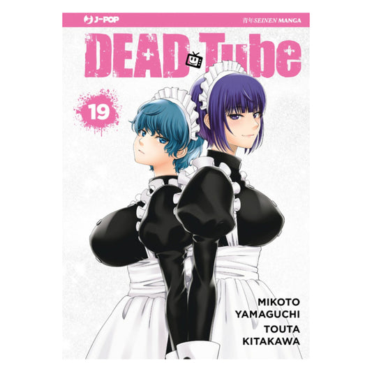 Dead Tube 19